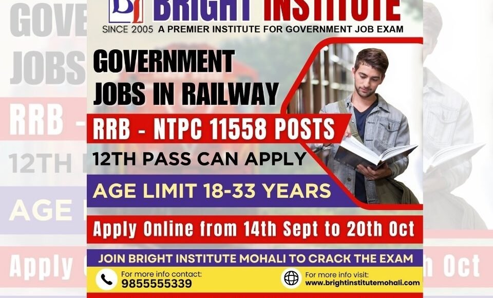 RRB - NTPC 11558 Posts - Brightinstitutemohali