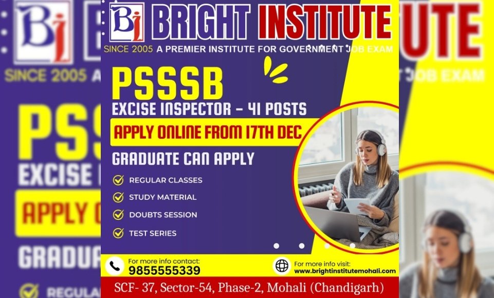 PSSSB Excise Inspector 2024 Notification Out Apply Online - Bright Institute Mohali